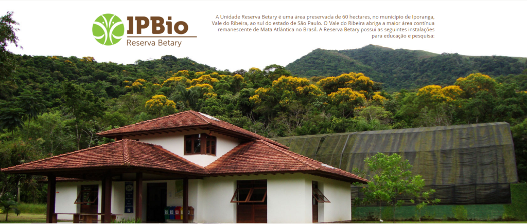 A Unidade Reserva Betary é uma área preservada de 60 hectares, no município de Iporanga, Vale do Ribeira, ao sul do estado de São Paulo. O Vale do Ribeira abriga a maior área contínua remanescente de Mata Atlântica no Brasil. A Reserva Betary possui as seguintes instalações para educação e pesquisa